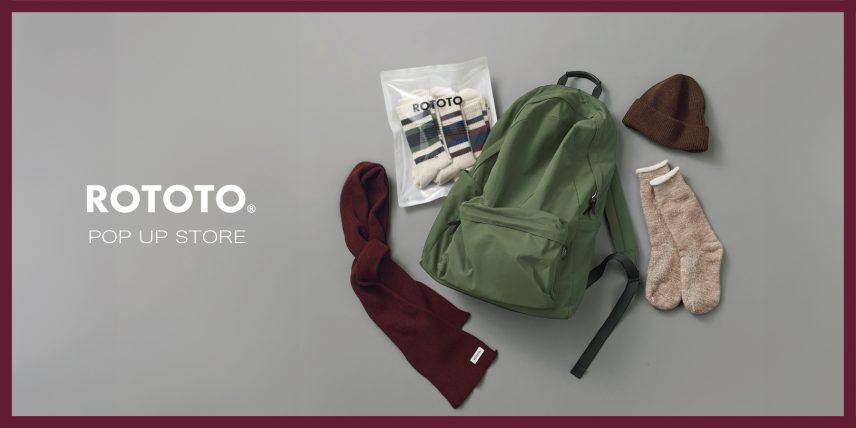 【STANDARD SUPPLY 二子玉川】『ROTOTO POP UP STORE』開催のお知らせ